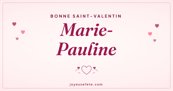 Image « Bonne Saint-Valentin Marie-Pauline » au format large