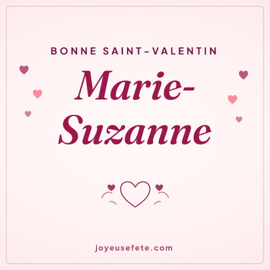 Image carrée « Bonne Saint-Valentin Marie-Suzanne » pour WhatsApp