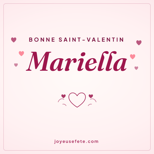 Image carrée « Bonne Saint-Valentin Mariella » pour WhatsApp