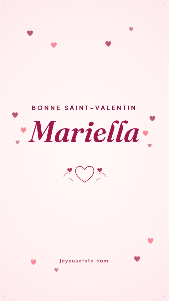 Image « Bonne Saint-Valentin Mariella » au format story