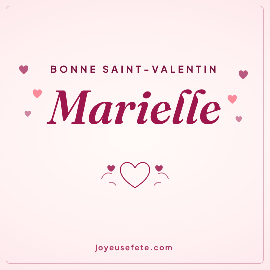 Image carrée « Bonne Saint-Valentin Marielle » pour WhatsApp