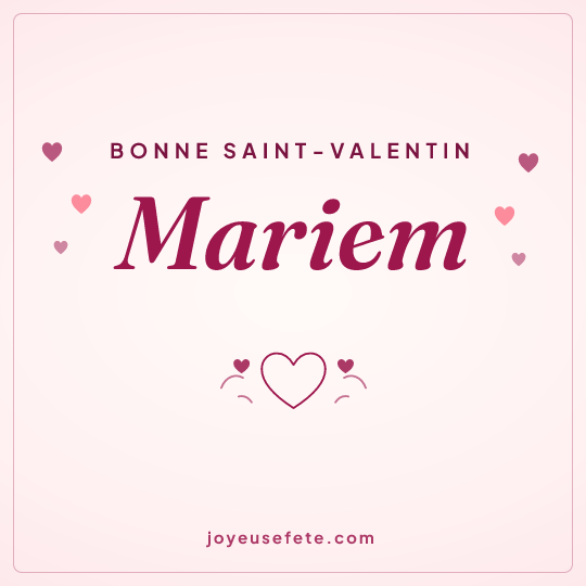 Image carrée « Bonne Saint-Valentin Mariem » pour WhatsApp