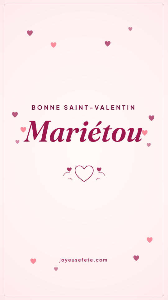Image « Bonne Saint-Valentin Mariétou » au format story