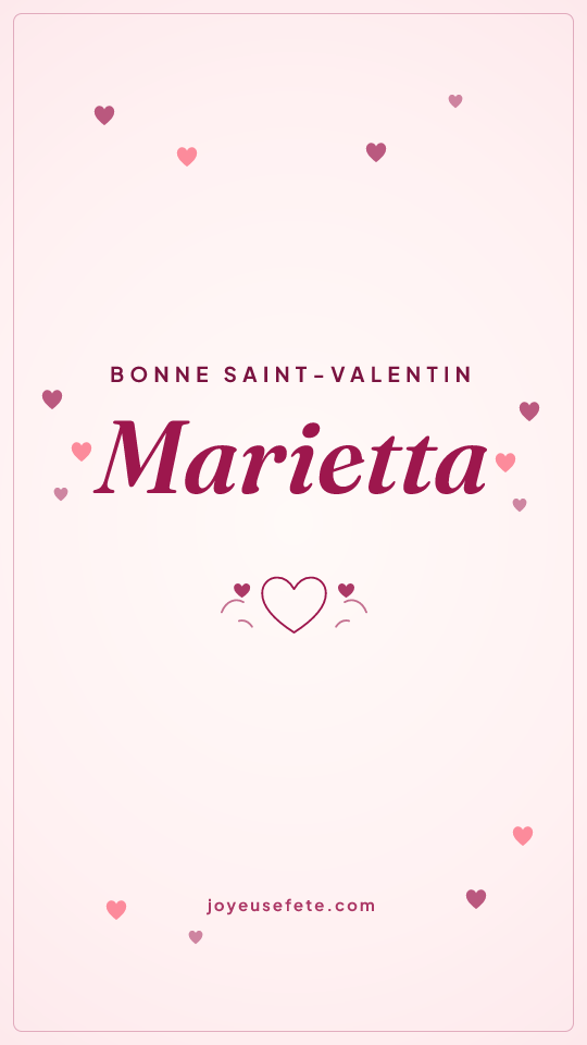 Image « Bonne Saint-Valentin Marietta » au format story
