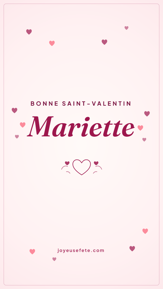 Image « Bonne Saint-Valentin Mariette » au format story
