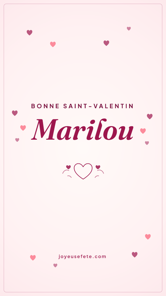 Image « Bonne Saint-Valentin Marilou » au format story