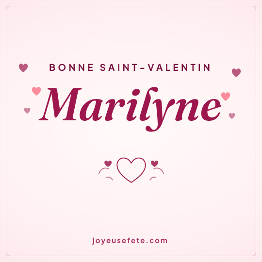Image carrée « Bonne Saint-Valentin Marilyne » pour WhatsApp
