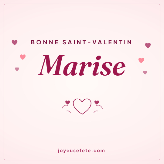 Image carrée « Bonne Saint-Valentin Marise » pour WhatsApp