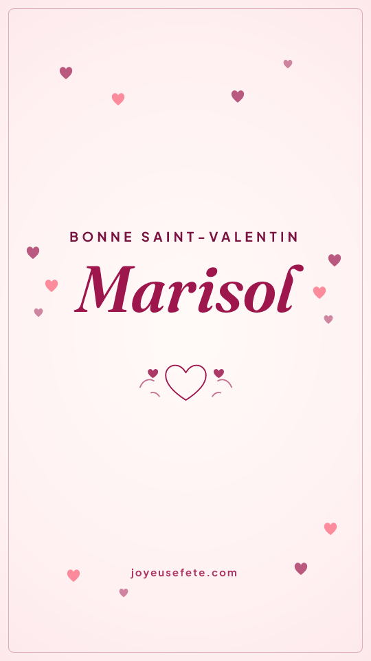 Image « Bonne Saint-Valentin Marisol » au format story
