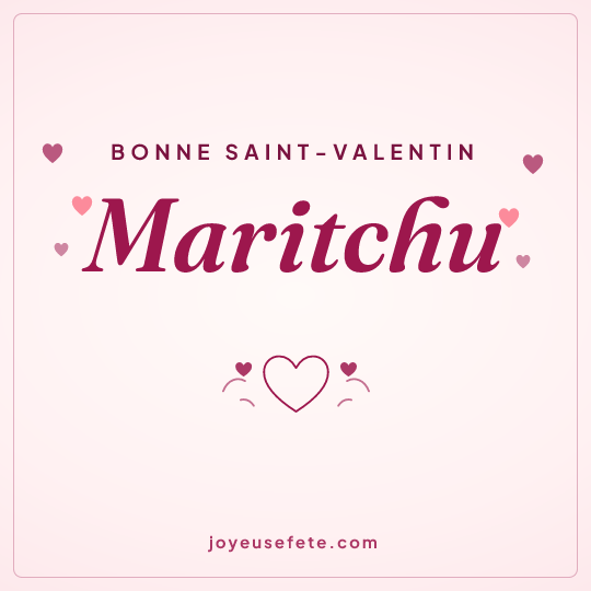 Image carrée « Bonne Saint-Valentin Maritchu » pour WhatsApp