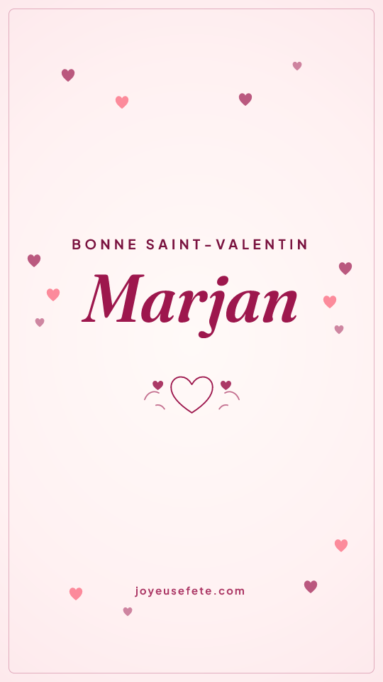 Image « Bonne Saint-Valentin Marjan » au format story