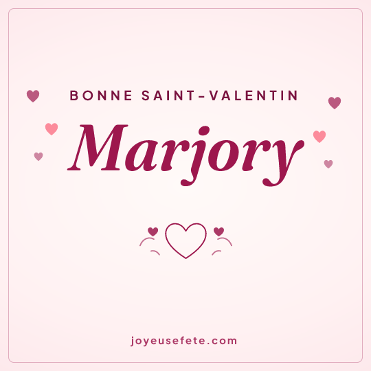 Image carrée « Bonne Saint-Valentin Marjory » pour WhatsApp
