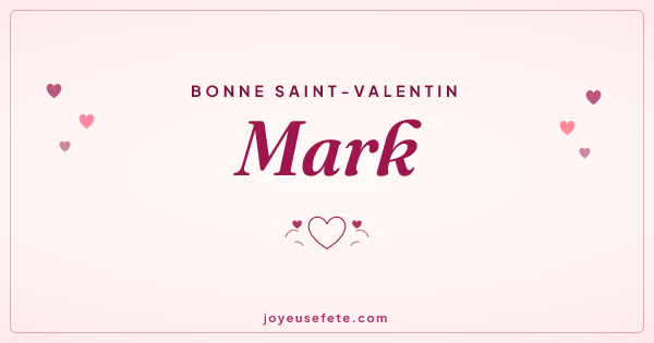 Image « Bonne Saint-Valentin Mark » au format large