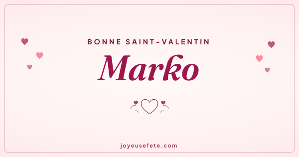 Image « Bonne Saint-Valentin Marko » au format large