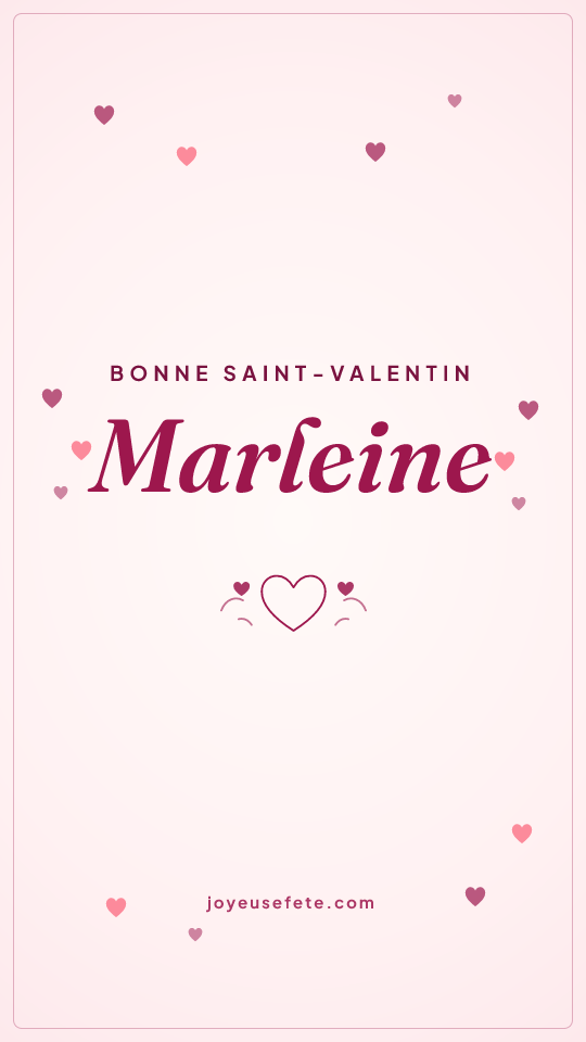 Image « Bonne Saint-Valentin Marleine » au format story