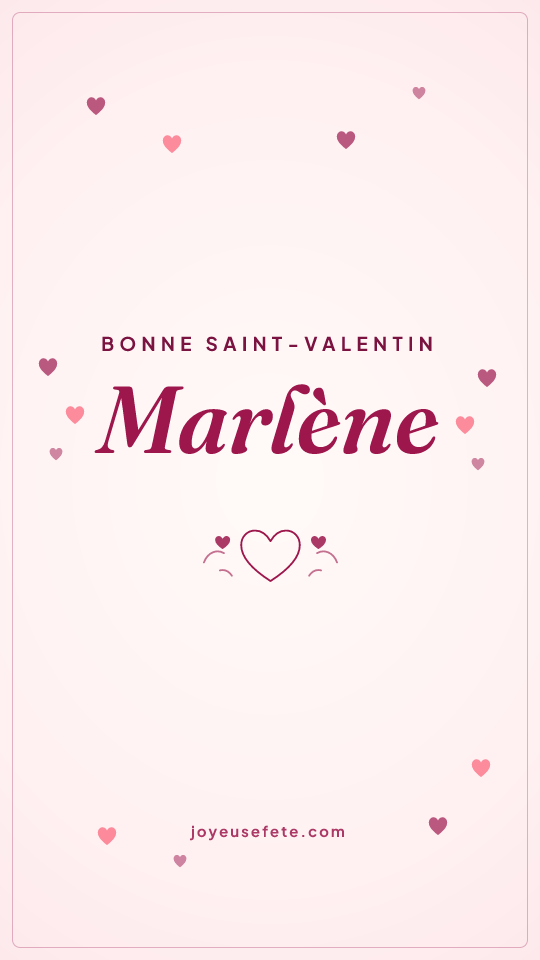 Image « Bonne Saint-Valentin Marlène » au format story