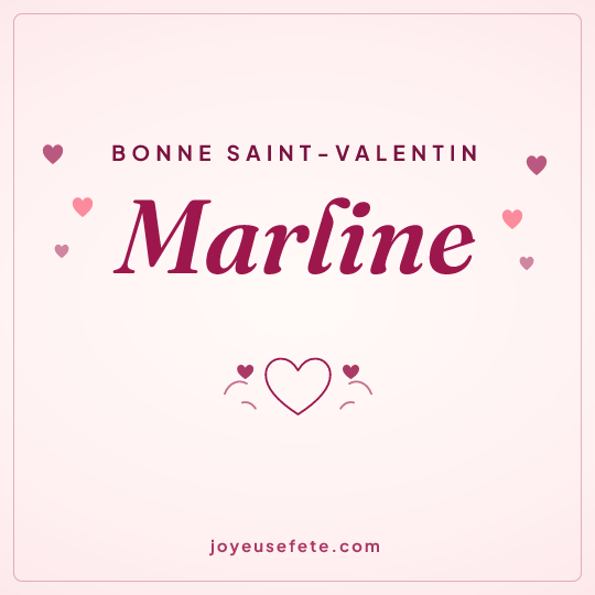 Image carrée « Bonne Saint-Valentin Marline » pour WhatsApp