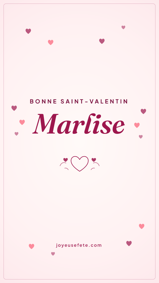 Image « Bonne Saint-Valentin Marlise » au format story