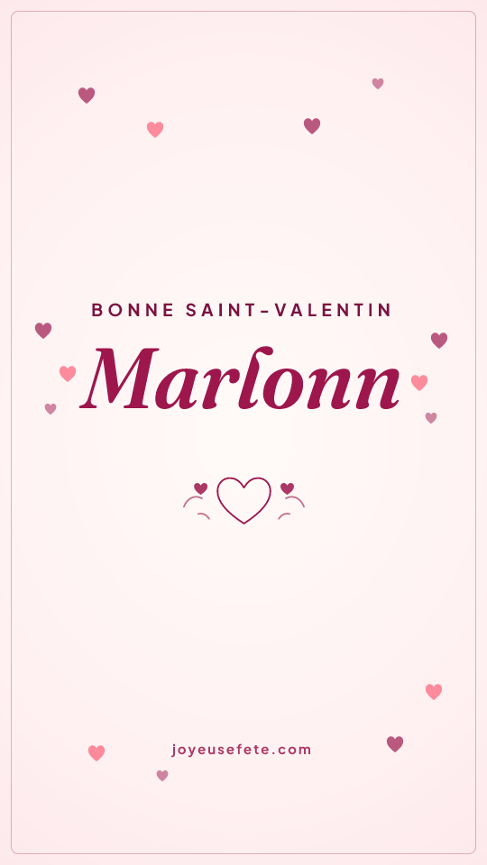Image « Bonne Saint-Valentin Marlonn » au format story