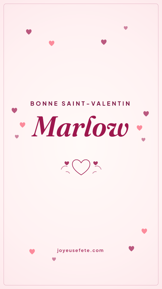 Image « Bonne Saint-Valentin Marlow » au format story
