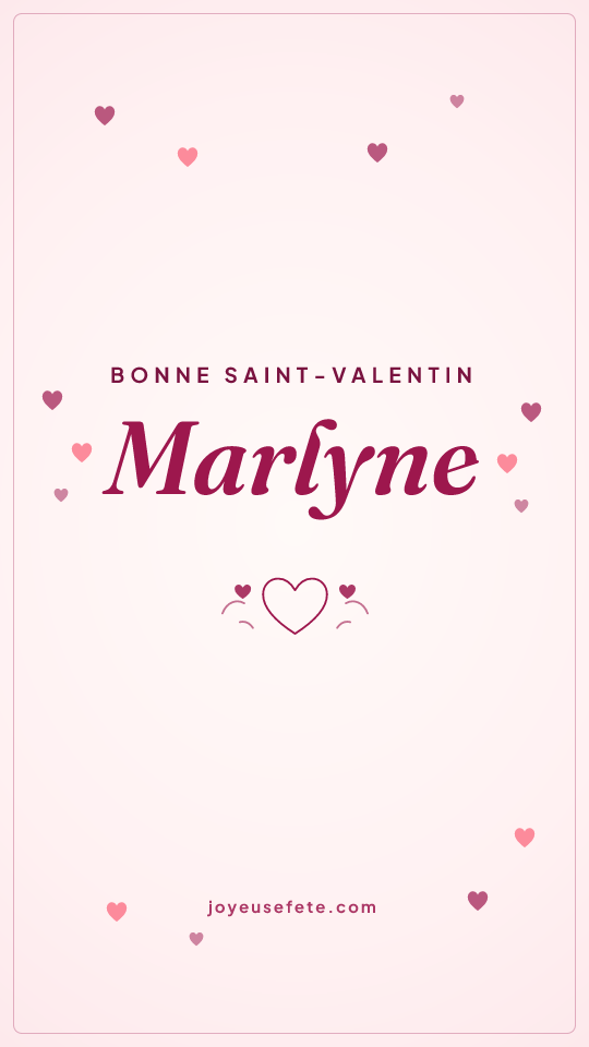 Image « Bonne Saint-Valentin Marlyne » au format story