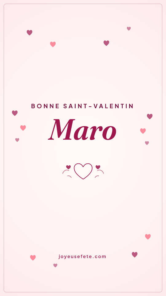 Image « Bonne Saint-Valentin Maro » au format story