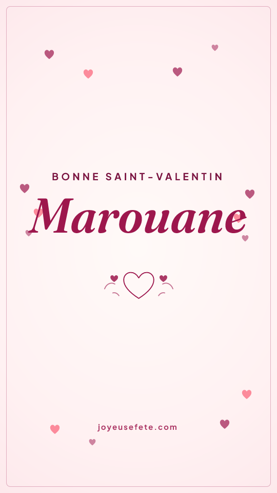 Image « Bonne Saint-Valentin Marouane » au format story