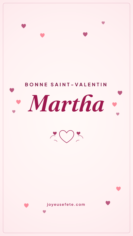 Image « Bonne Saint-Valentin Martha » au format story