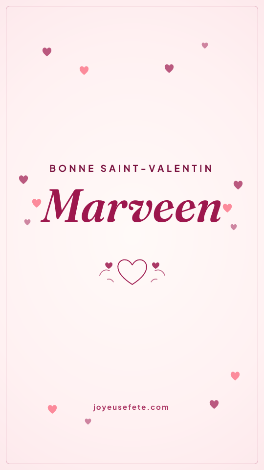 Image « Bonne Saint-Valentin Marveen » au format story