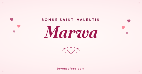 Image « Bonne Saint-Valentin Marwa » au format large