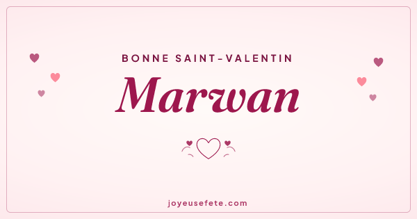 Image « Bonne Saint-Valentin Marwan » au format large