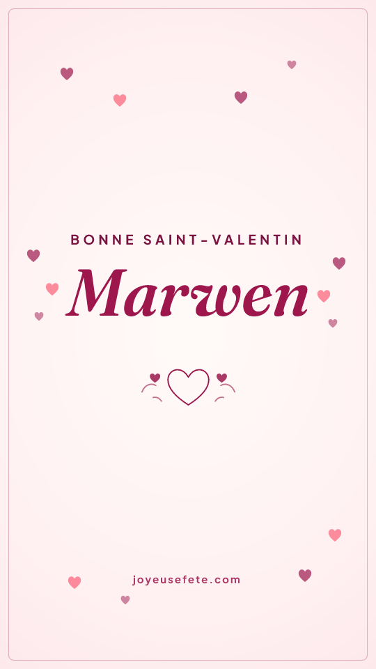Image « Bonne Saint-Valentin Marwen » au format story