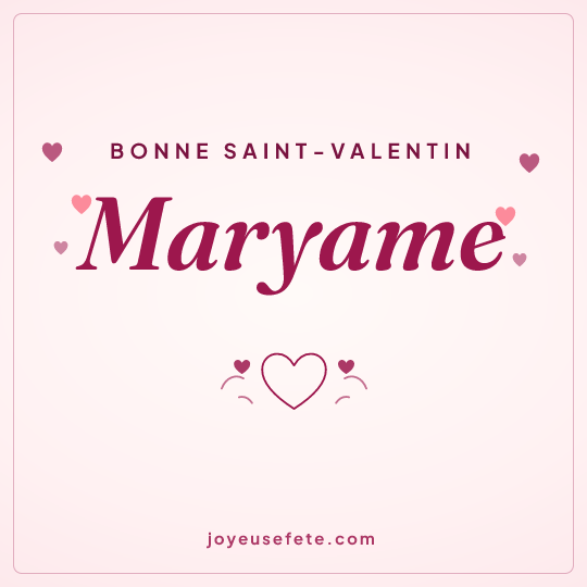 Image carrée « Bonne Saint-Valentin Maryame » pour WhatsApp