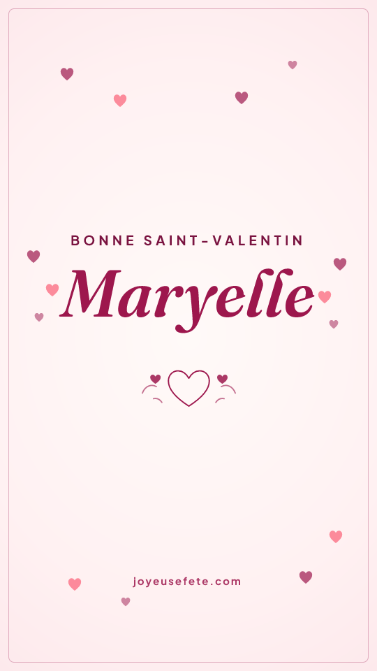 Image « Bonne Saint-Valentin Maryelle » au format story