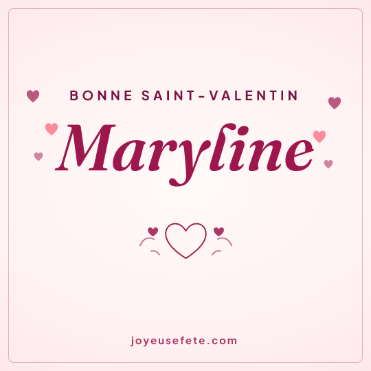 Image carrée « Bonne Saint-Valentin Maryline » pour WhatsApp