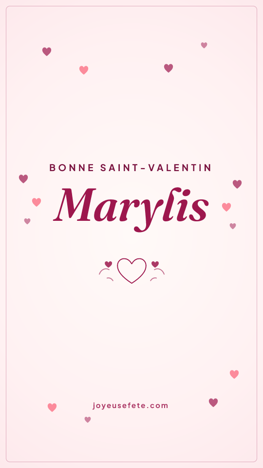 Image « Bonne Saint-Valentin Marylis » au format story