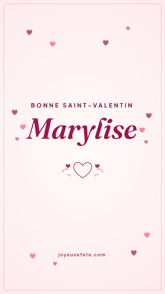 Image « Bonne Saint-Valentin Marylise » au format story