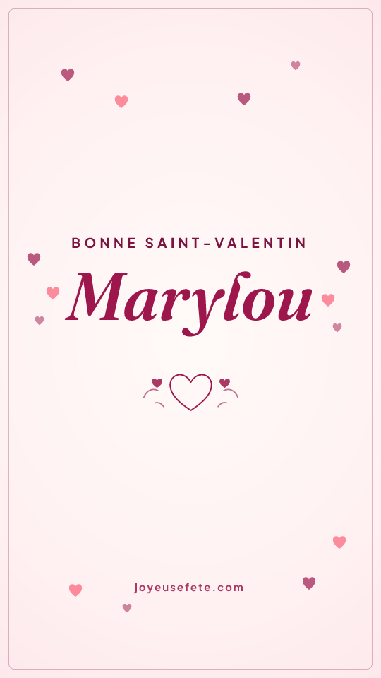 Image « Bonne Saint-Valentin Marylou » au format story