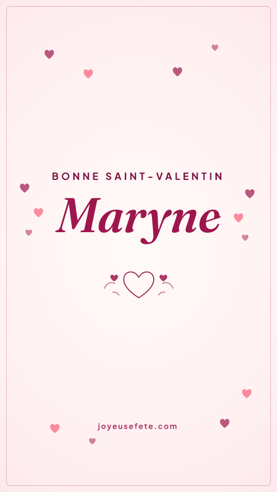 Image « Bonne Saint-Valentin Maryne » au format story