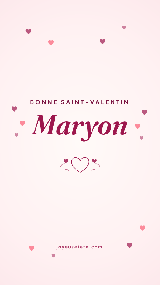 Image « Bonne Saint-Valentin Maryon » au format story