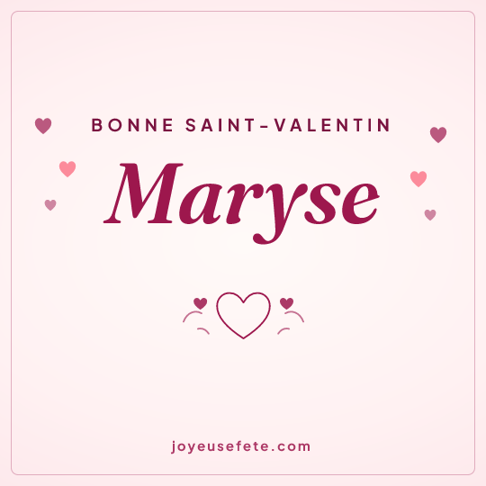 Image carrée « Bonne Saint-Valentin Maryse » pour WhatsApp