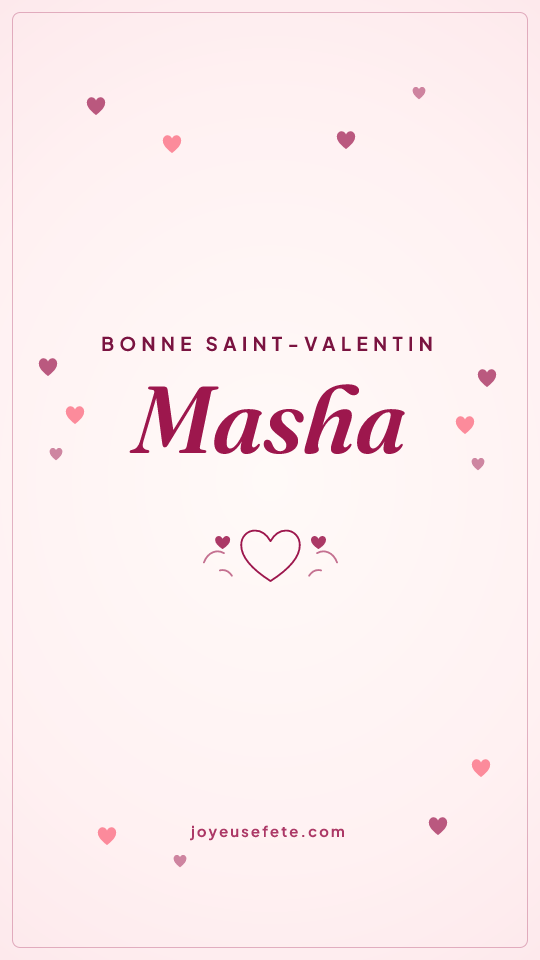 Image « Bonne Saint-Valentin Masha » au format story
