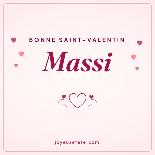 Image carrée « Bonne Saint-Valentin Massi » pour WhatsApp