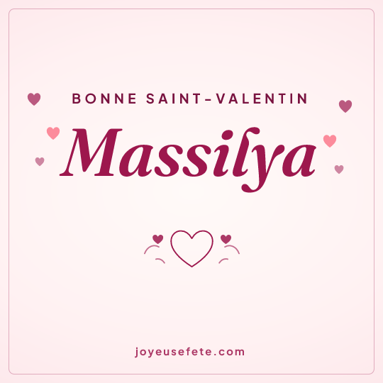 Image carrée « Bonne Saint-Valentin Massilya » pour WhatsApp