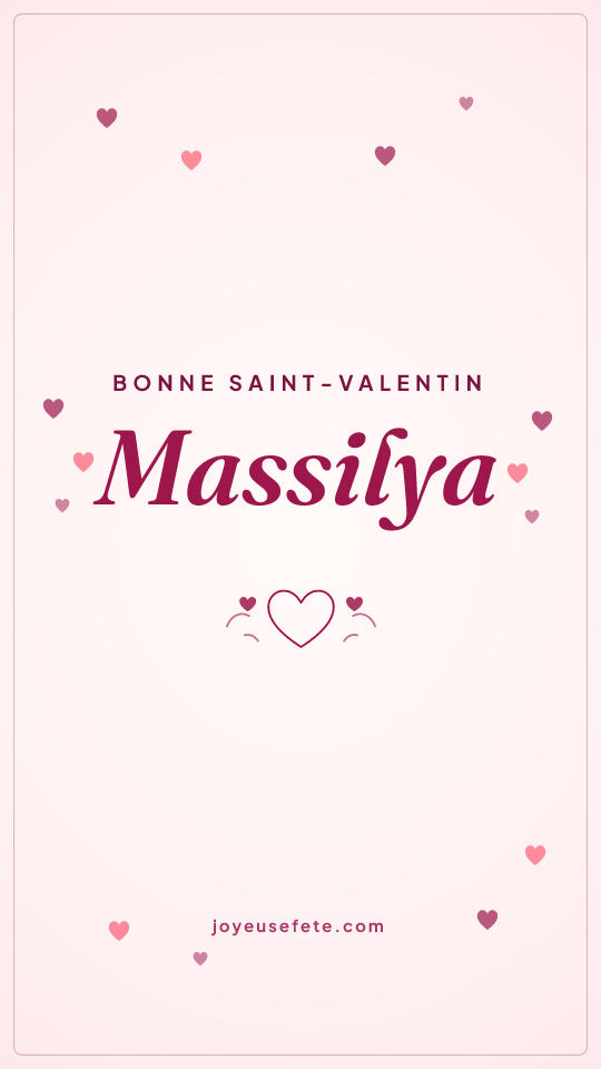 Image « Bonne Saint-Valentin Massilya » au format story