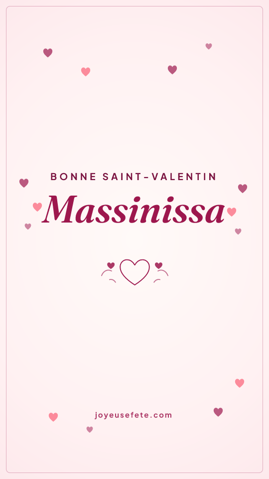 Image « Bonne Saint-Valentin Massinissa » au format story