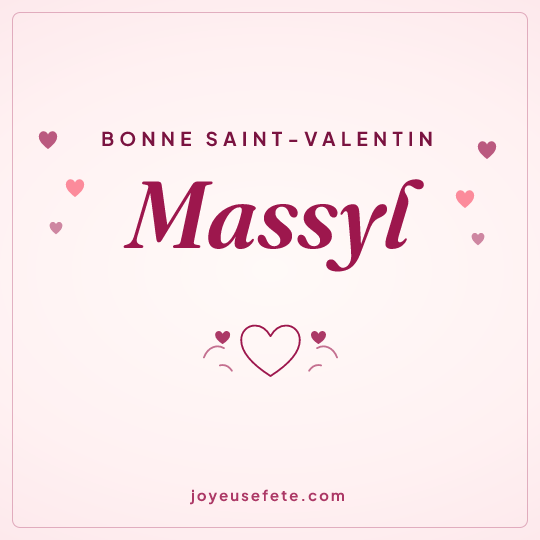 Image carrée « Bonne Saint-Valentin Massyl » pour WhatsApp