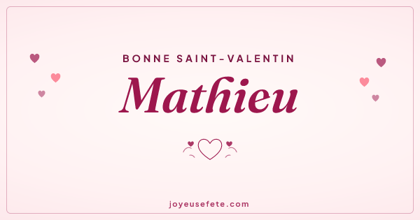 Image « Bonne Saint-Valentin Mathieu » au format large