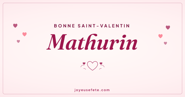 Image « Bonne Saint-Valentin Mathurin » au format large