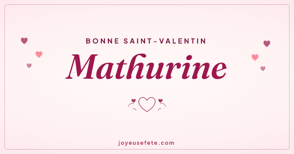 Image « Bonne Saint-Valentin Mathurine » au format large